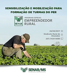 Sindicato Rural e Senar-MS trazem a Dourados Programa Empreendedor Rural