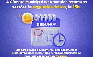 Câmara retoma sessões vespertinas na segunda-feira
