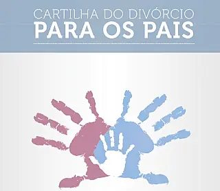 CNJ elabora a 'Cartilha do Divórcio'