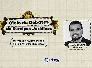 Unigran debate Sistema Notarial