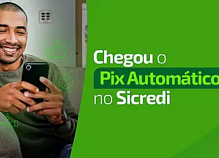 Pix automático é nova modalidade no Sicredi