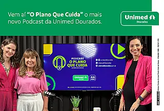 Vem aí o podcast da Unimed Dourados