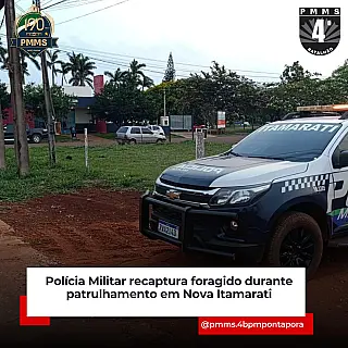 Polícia Militar recaptura foragido durante patrulhamento em Nova Itamarati