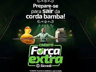 Sicredi lança campanha Crédito Força Extra