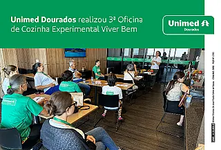 Unimed Dourados realizou Oficina de Cozinha Experimental