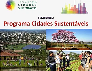 Seminário debate Cidades Sustentáveis, sábado na Câmara