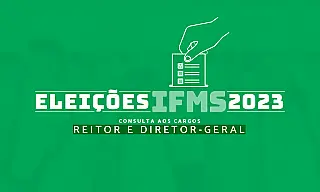 Eleição para reitor e diretor-geral de campus do IFMS será em setembro