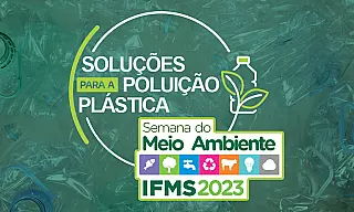 Semana do Meio Ambiente do IFMS começa hoje