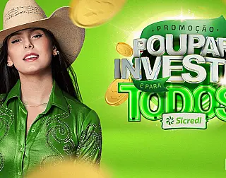 Sicredi Centro-Sul MS lança promoção Poupar e Investir