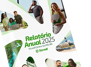Sicredi Centro-Sul MS/BA divulga Relatório Anual 2025