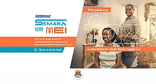 Semana do MEI acontece de 20 a 24 de maio