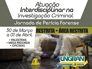 Unigran realiza Jornada de Perícia Forense no final do mês