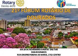 Rotary realiza o 21º Fórum Rotário em Dourados
