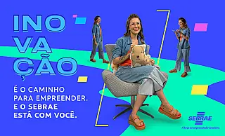 Inovando caminhos para empreender: Sebrae apresenta histórias inspiradoras