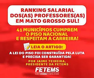 Em MS, 41 municípios cumprem o Piso Nacional